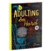 Hallmark Adulting So Hard Book -Hallmark 0001BOK1097