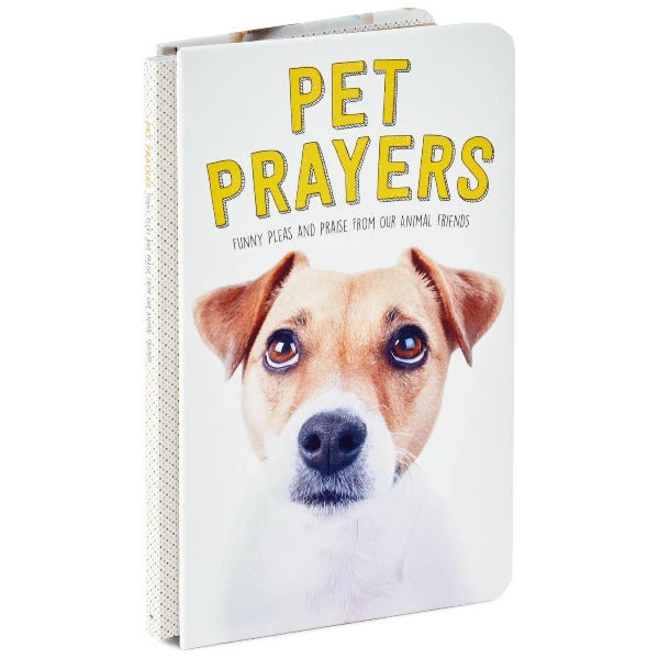 Hallmark Pet Prayers: Funny Pleas And Praise From Our Animal Friends Book 3 Hallmark Pet Prayers: Funny Pleas And Praise From Our Animal Friends Book