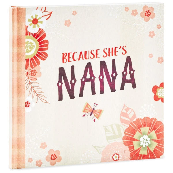 Hallmark Because She's Nana Book 3 Hallmark Because She's Nana Book