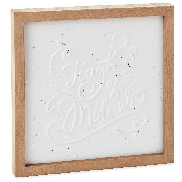Hallmark Tough As A Mother Wood And Ceramic Embossed Quote Sign 3 Hallmark Tough As A Mother Wood And Ceramic Embossed Quote Sign