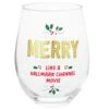 Merry Like Hallmark Channel Stemless Wine Glass, 17 Oz. -Hallmark Merry Like Hallmark Channel Stemless Wine Glass 1HKC2053 01
