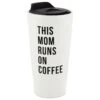 Hallmark This Mom Runs On Coffee Travel Mug, 10 Oz.
